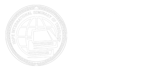 HOPE INTERNATIONAL SEMINARY OF THEOLOGY